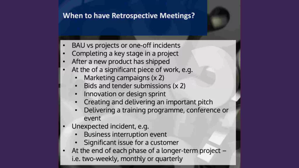 List of when to hold a retrospective meeting