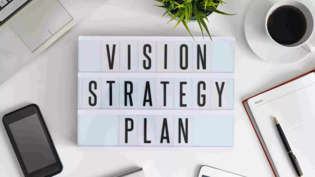 Text saying Vision, Strategy, Plan